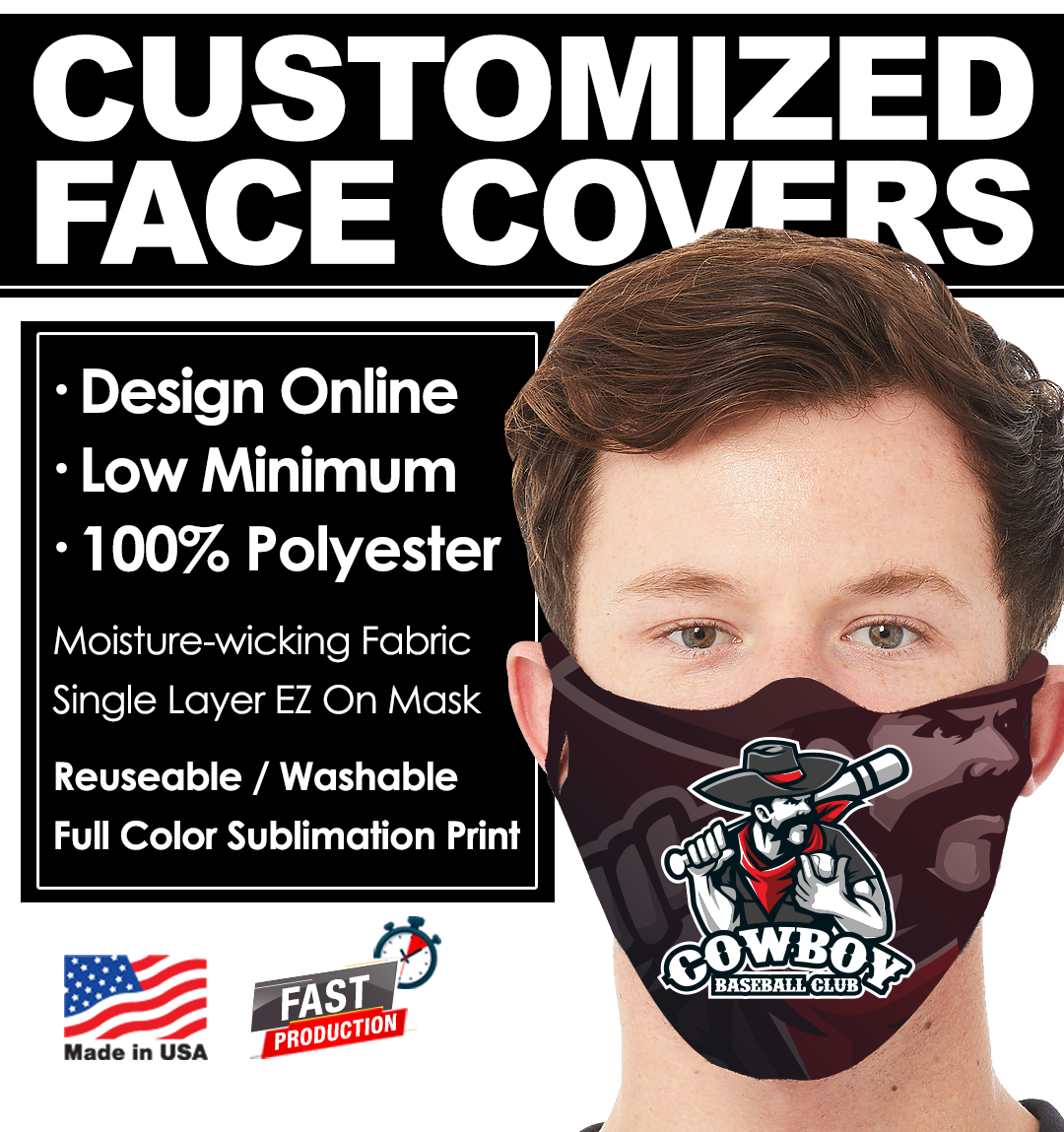 Face Covers customized with your companies logos or colors. Dye-sublimation printed over the entire face of the mask.